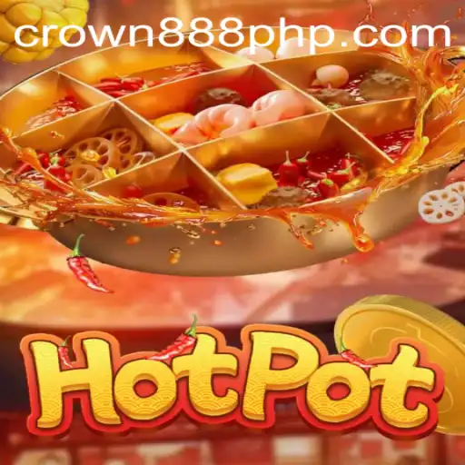 Explore the Exciting World of Hotpot: Features, Gameplay, and the Role of CROWN888
