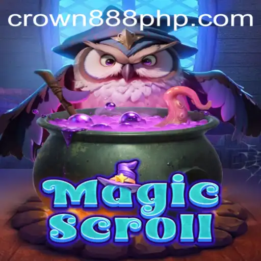 MagicScroll: An Enchanting Adventure Awaits with CROWN888