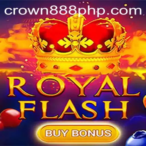 Discover the Excitement of RoyalFlashBuyBonus with the CROWN888 Advantage